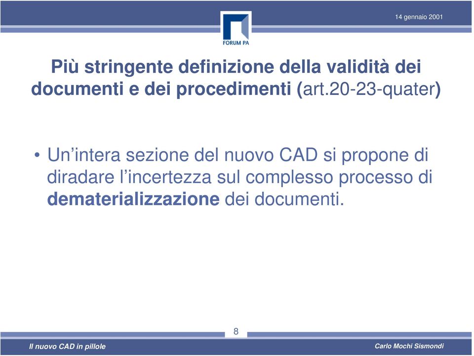 20-23-quater) Un intera sezione del nuovo CAD si