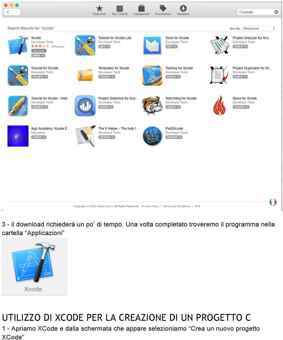Applicazioni UTILIZZO DI XCODE PER LA CREAZIONE DI UN PROGETTO