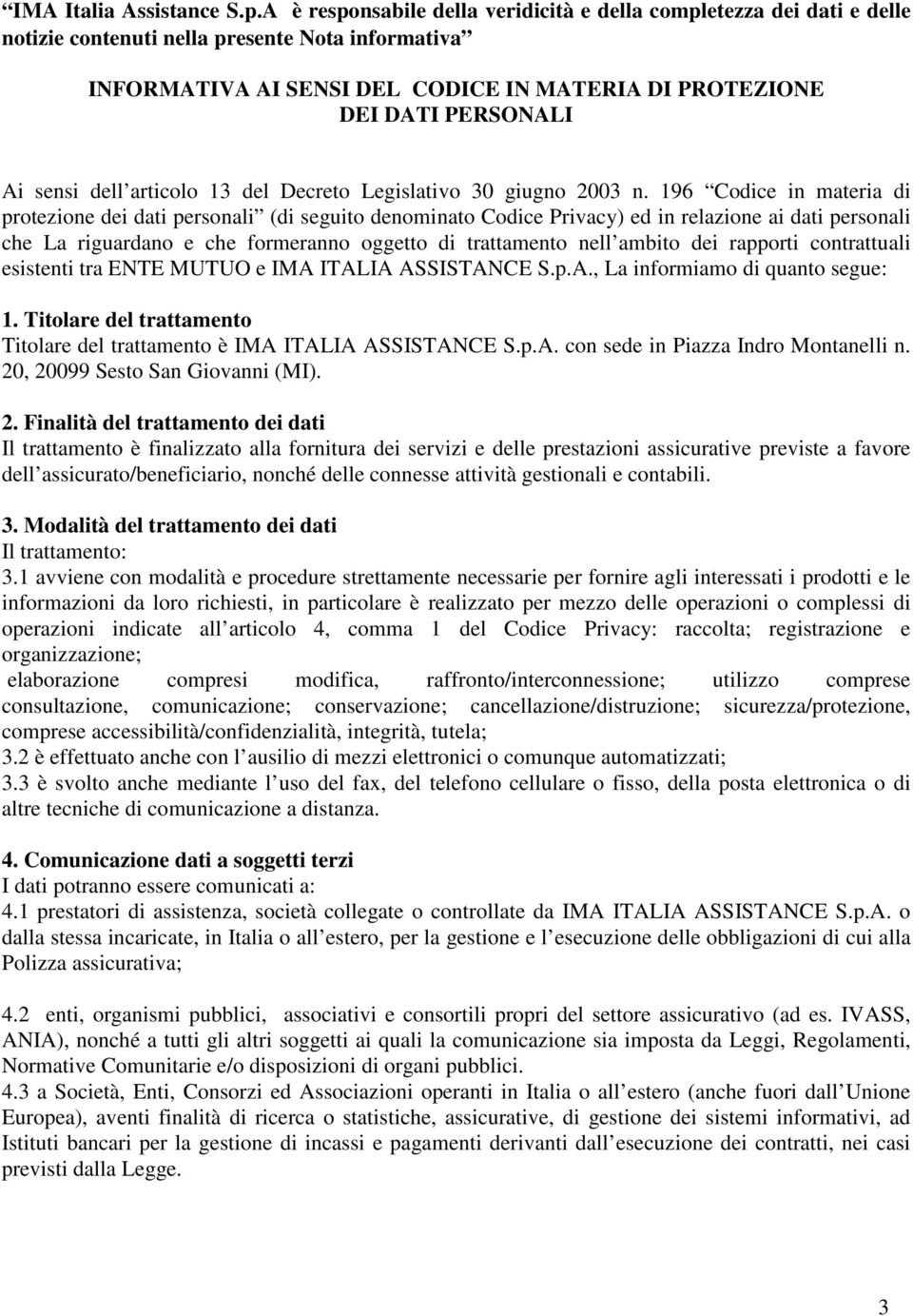 sensi dell articolo 13 del Decreto Legislativo 30 giugno 2003 n.