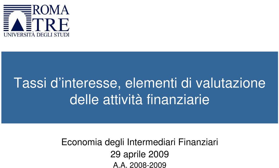 delle attività finanziarie Economia degli