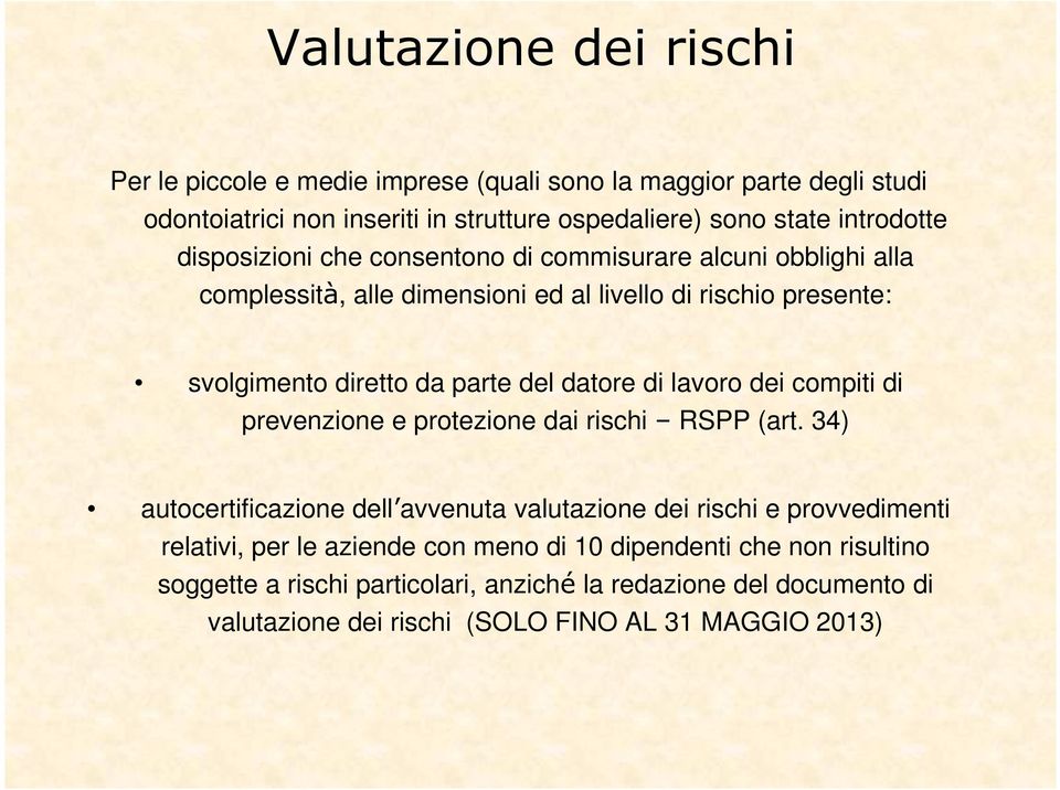 del datore di lavoro dei compiti di prevenzione e protezione dai rischi RSPP (art.