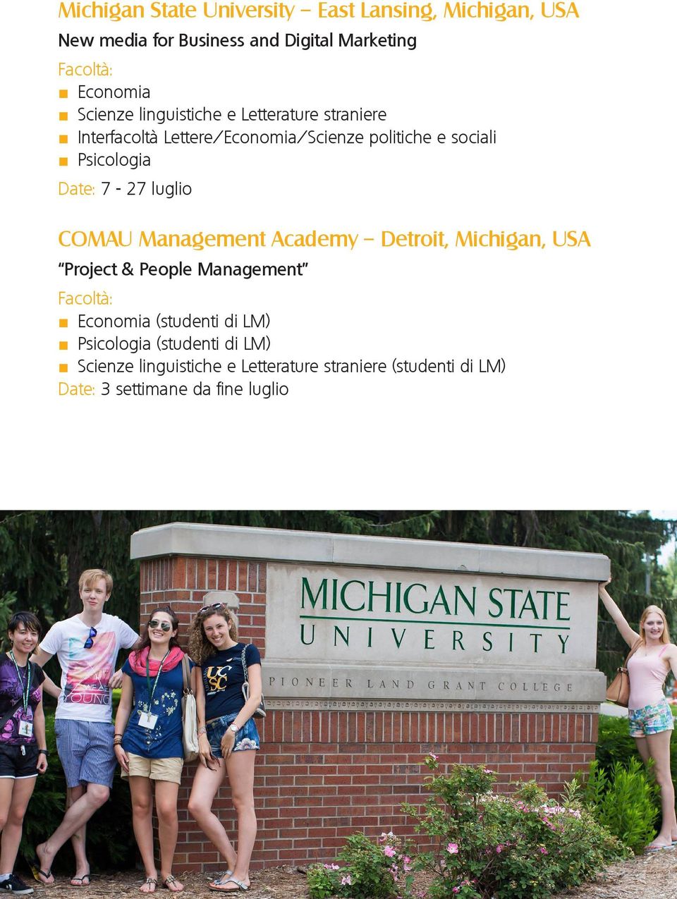 7-27 luglio COMAU Management Academy Detroit, Michigan, USA Project & People