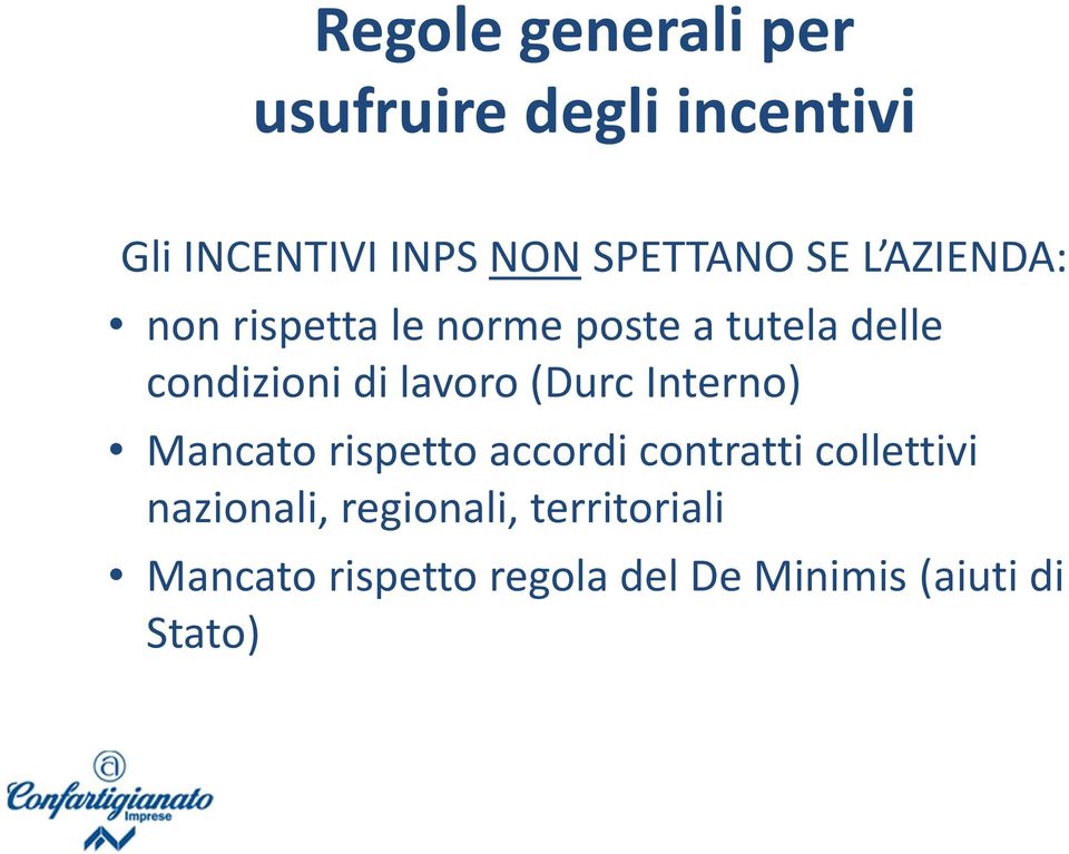 di lavoro (Durc Interno) Mancato rispetto accordi contratti collettivi