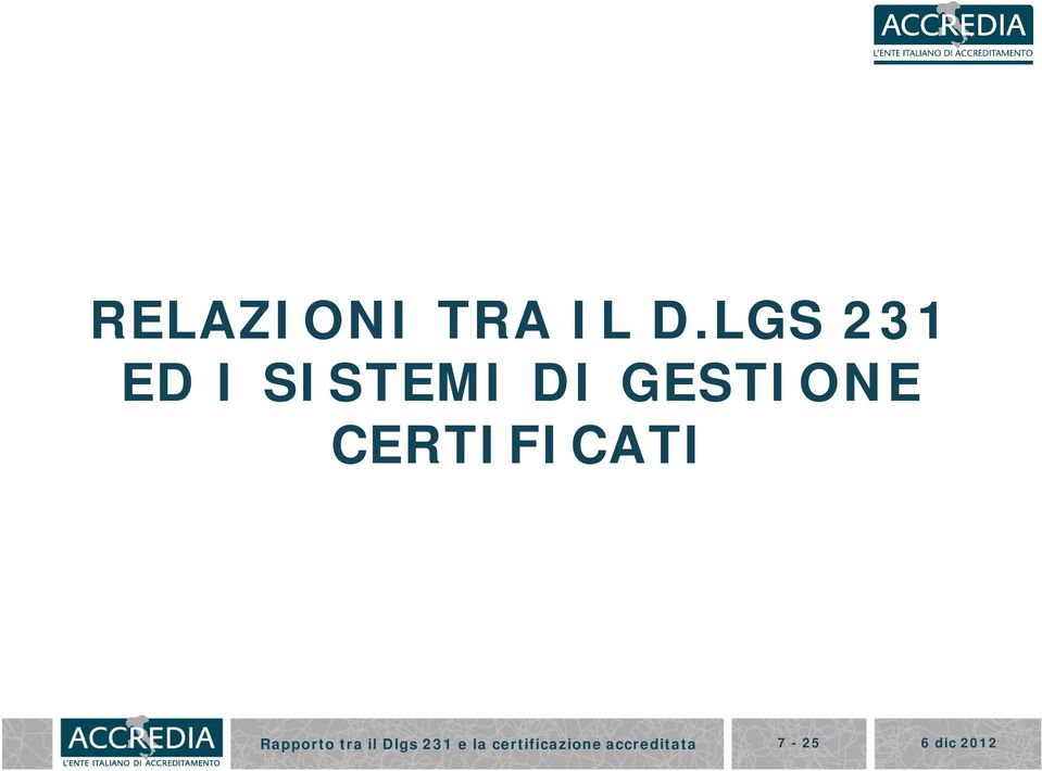 GESTIONE CERTIFICATI Rapporto