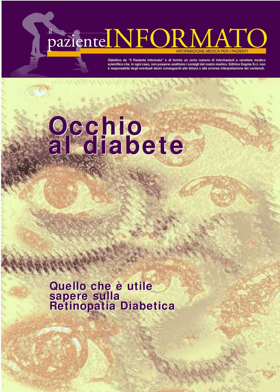 vostro medico. Editrice Dogma S.r.l.