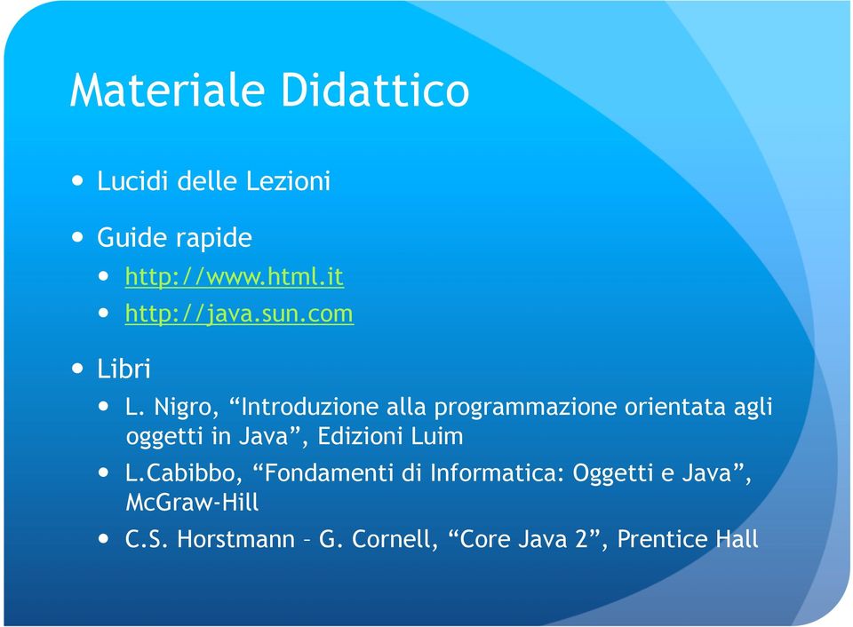 Nigro, Introduzione alla programmazione orientata agli oggetti in Java,