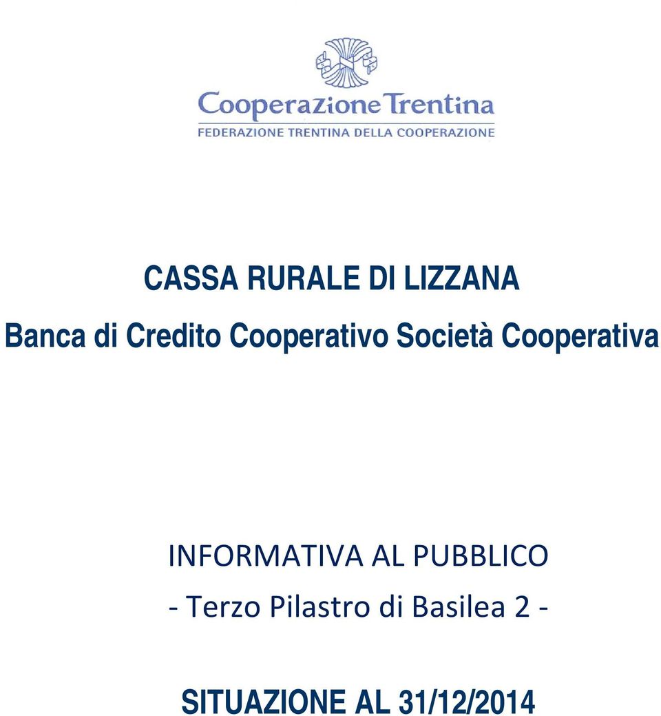 Cooperativa INFORMATIVA AL PUBBLICO -