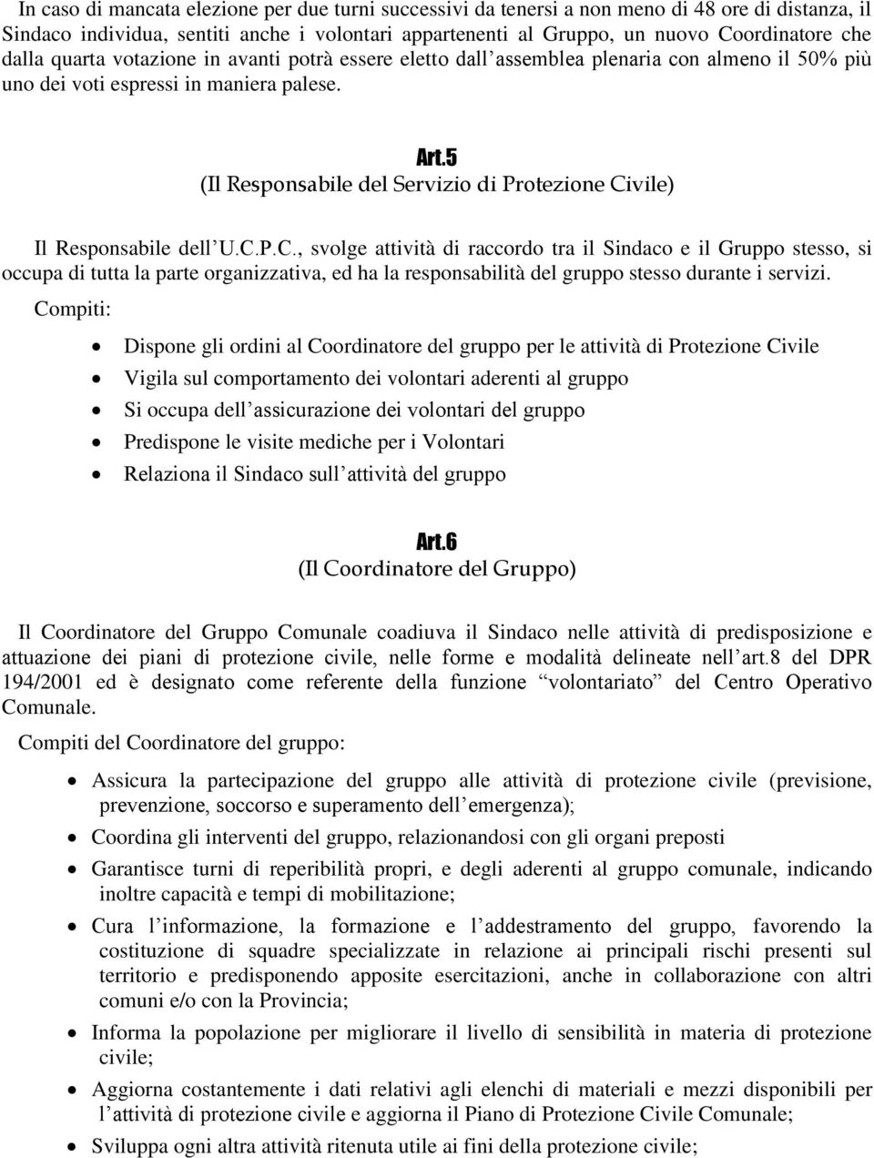 5 (Il Responsabile del Servizio di Protezione Ci