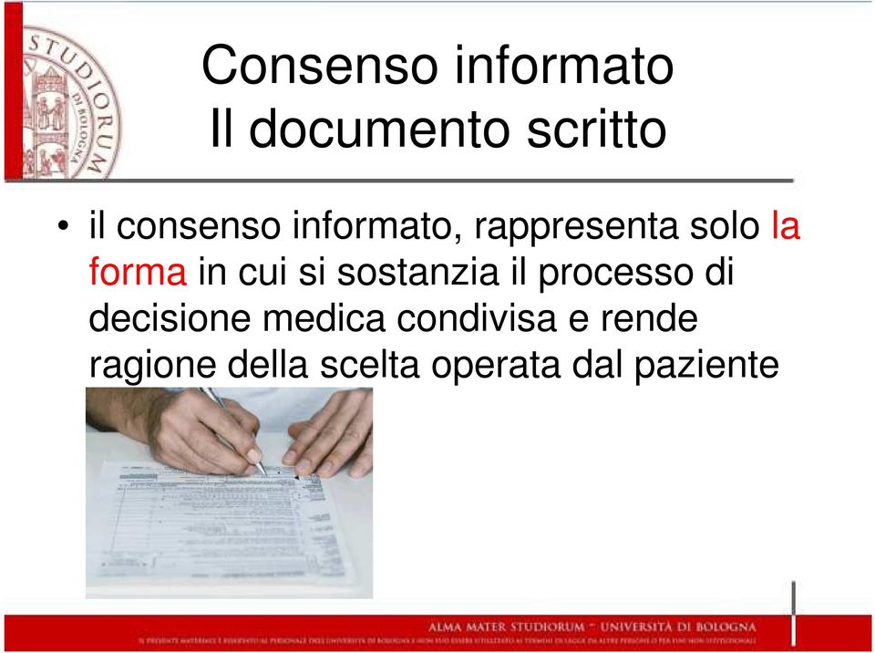 cui si sostanzia il processo di decisione medica