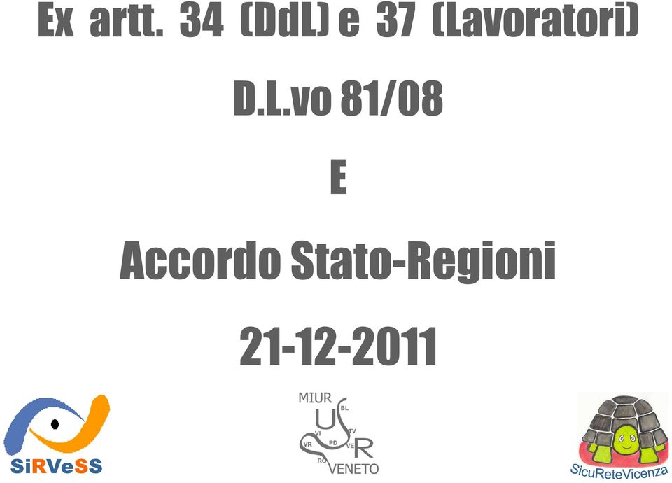 (Lavoratori) D.L.vo