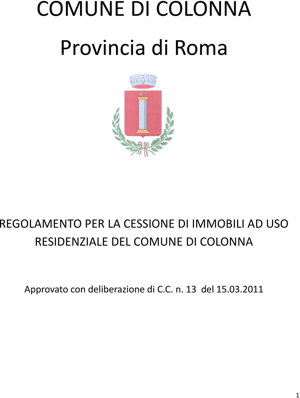 USO RESIDENZIALE DEL COMUNE DI COLONNA