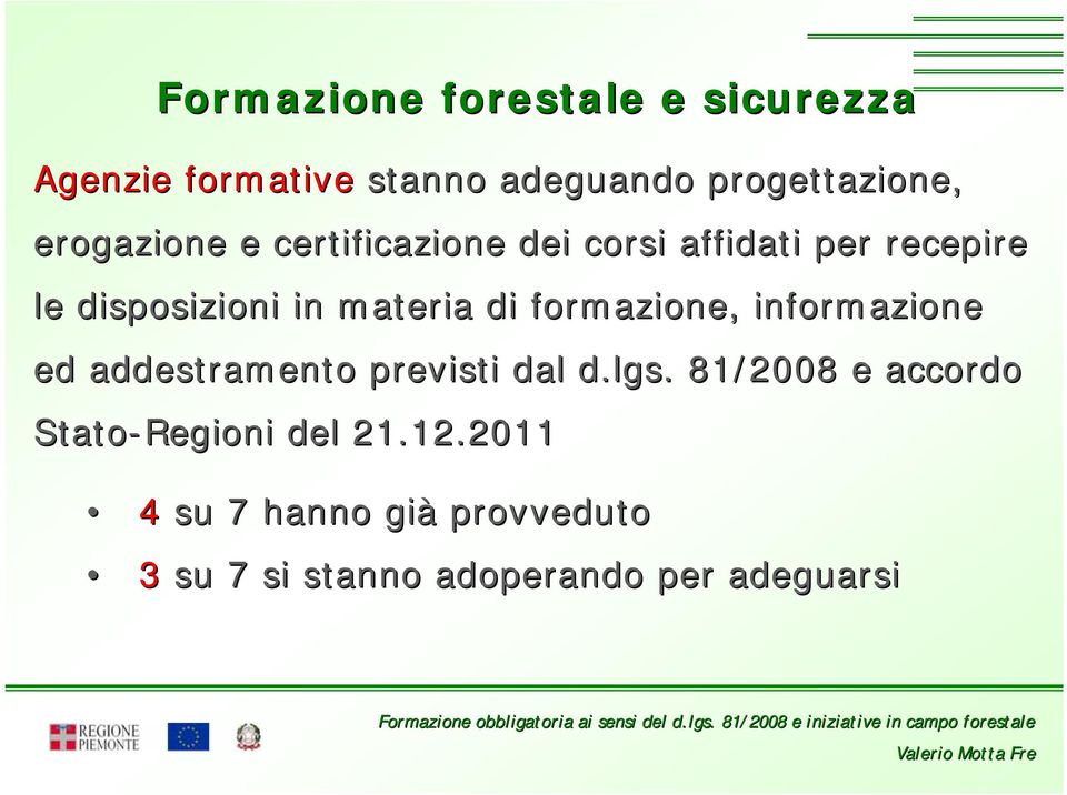 formazione, informazione ed addestramento previsti dal d.lgs.