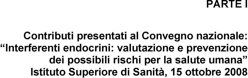 e prevenzione dei possibili rischi per la