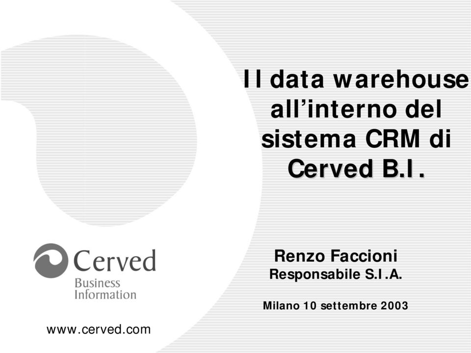 Renzo Faccioni Responsabile S.I.A.