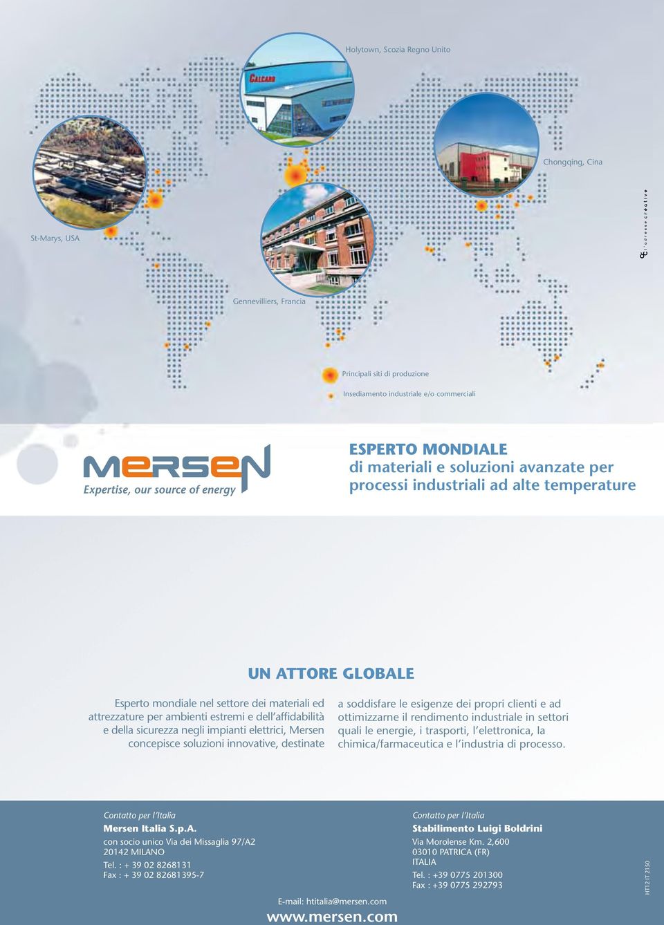 impianti elettrici, Mersen concepisce soluzioni innovative, destinate a soddisfare le esigenze dei propri clienti e ad ottimizzarne il rendimento industriale in settori quali le energie, i trasporti,