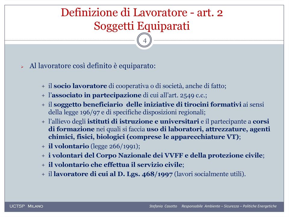 sì definito è equiparato: il soci