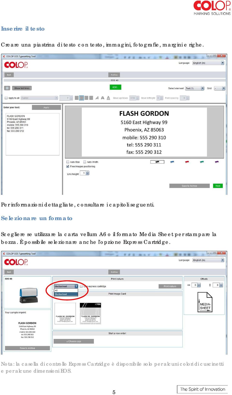 Selezionare un formato Scegliere se utilizzare la carta vellum A6 o il formato Media Sheet per stampare la bozza.