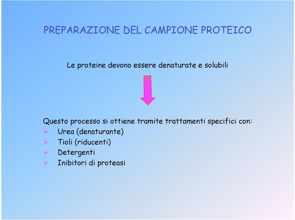 ottiene tramite trattamenti specifici con: Urea