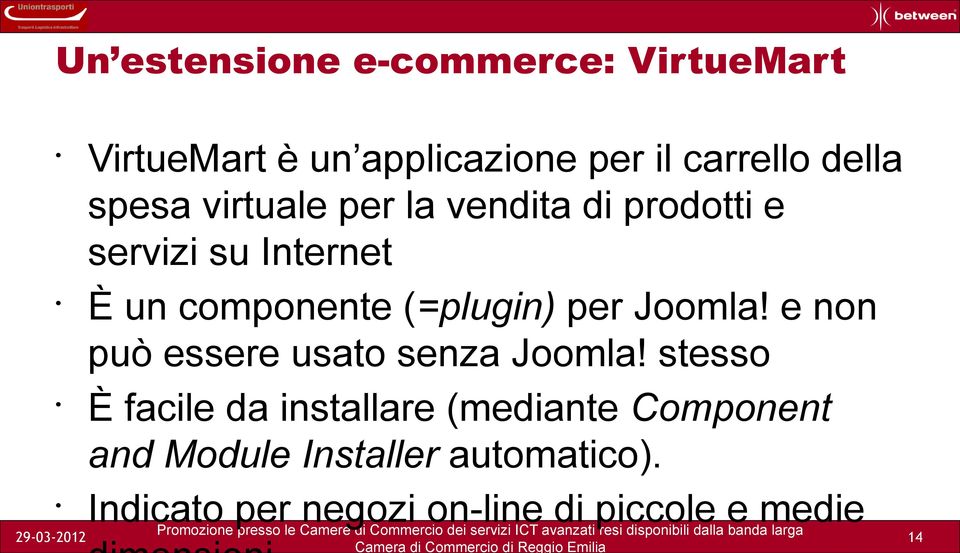 per Joomla! e non può essere usato senza Joomla!