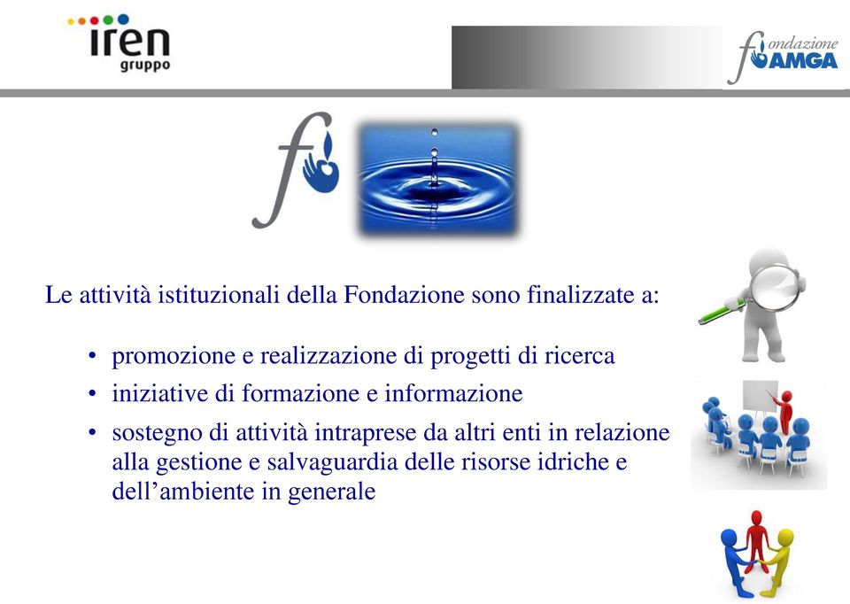 formazione e informazione sostegno di attività intraprese da altri enti