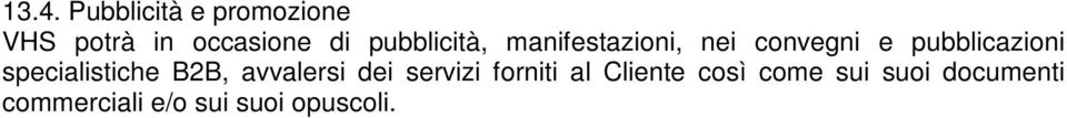 specialistiche B2B, avvalersi dei servizi forniti al