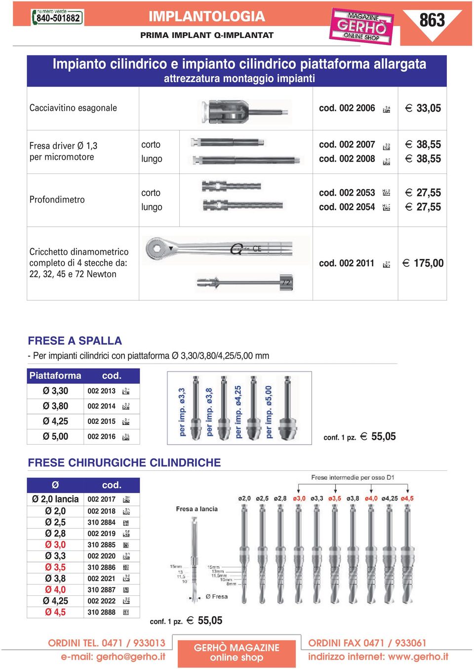 002 2054 z 27,55 z 27,55 Cricchetto dinamometrico completo di 4 stecche da: 22, 32, 45 e 72 Newton cod.