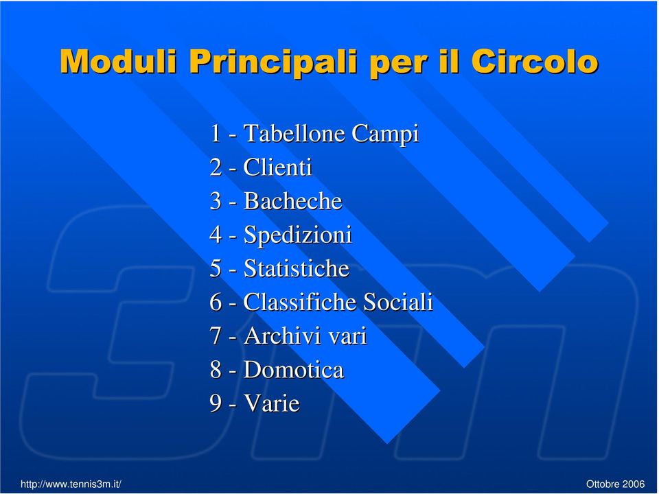 - Spedizioni 5 - Statistiche 6 -