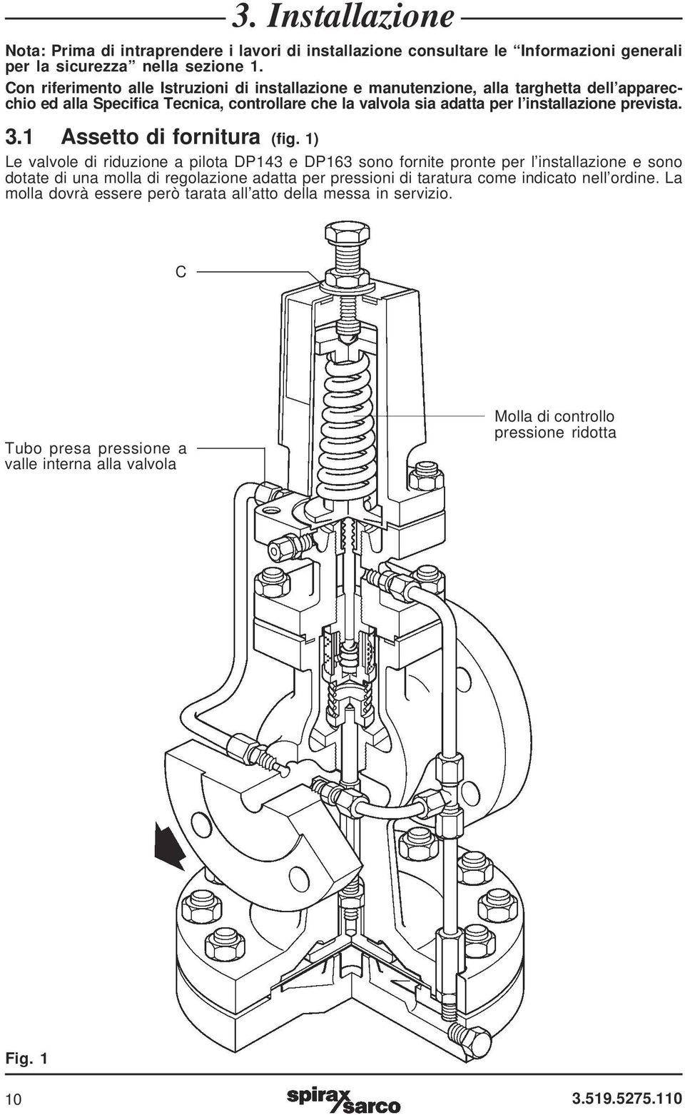 prevista. 3.1 Assetto di fornitura (fig.