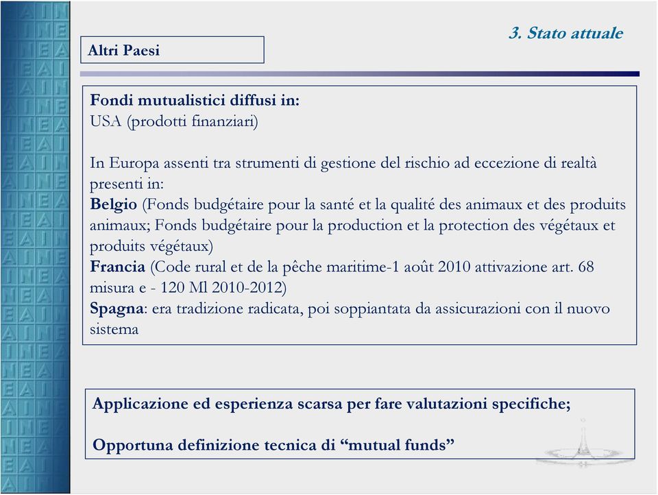 Belgio (Fonds budgétaire pour la santé et la qualité des animaux et des produits animaux; Fonds budgétaire pour la production et la protection des végétaux et