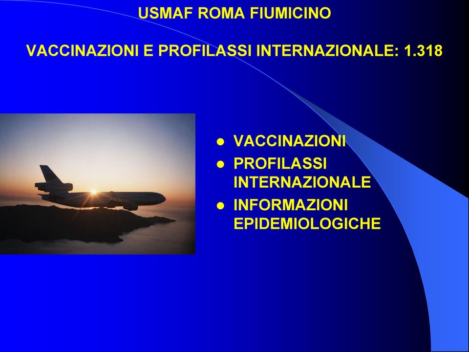 318 VACCINAZIONI PROFILASSI