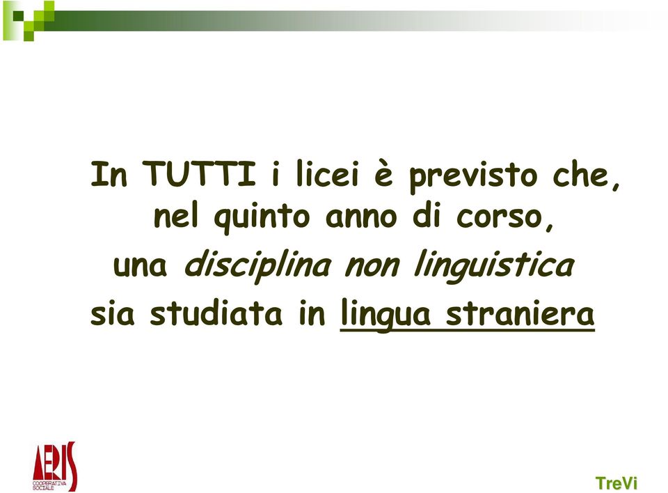 una disciplina non linguistica