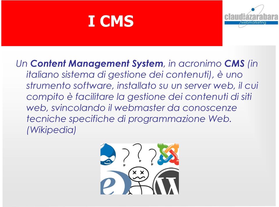 web, il cui compito è facilitare la gestione dei contenuti di siti web,