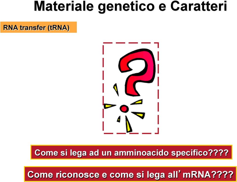 amminoacido specifico?