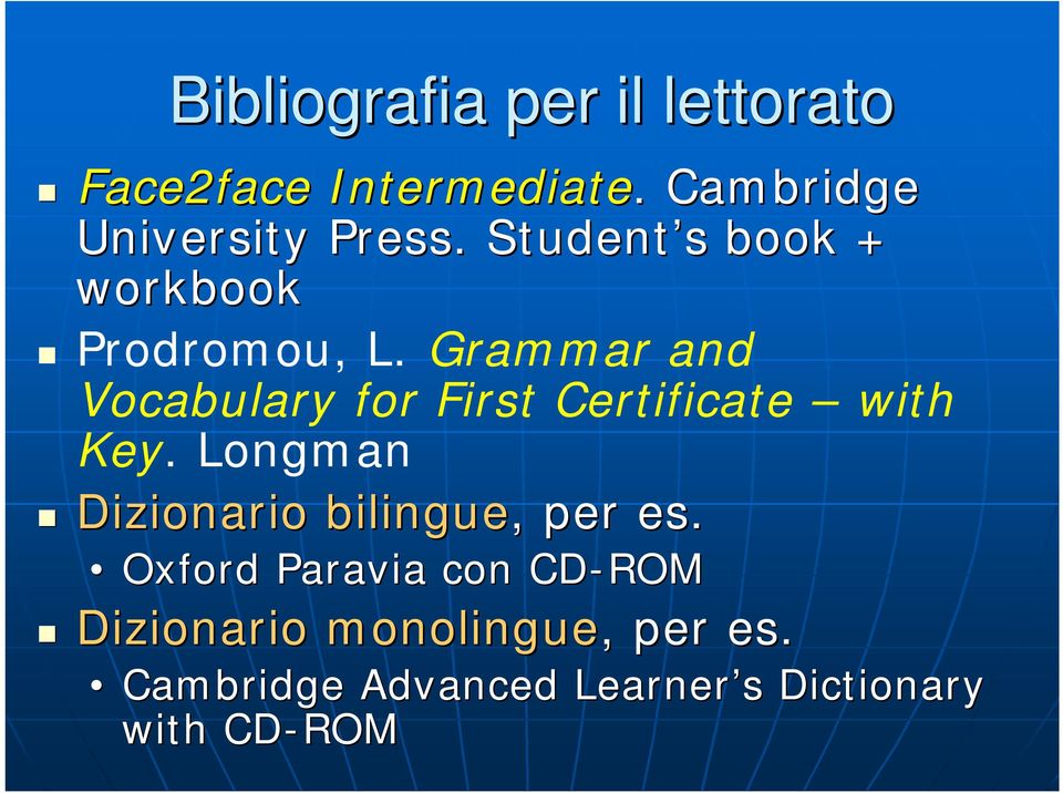 Grammar and Vocabulary for First Certificate with Key.