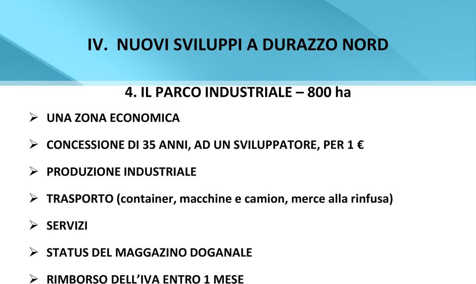 AD UN SVILUPPATORE, PER 1 PRODUZIONE INDUSTRIALE TRASPORTO (container,