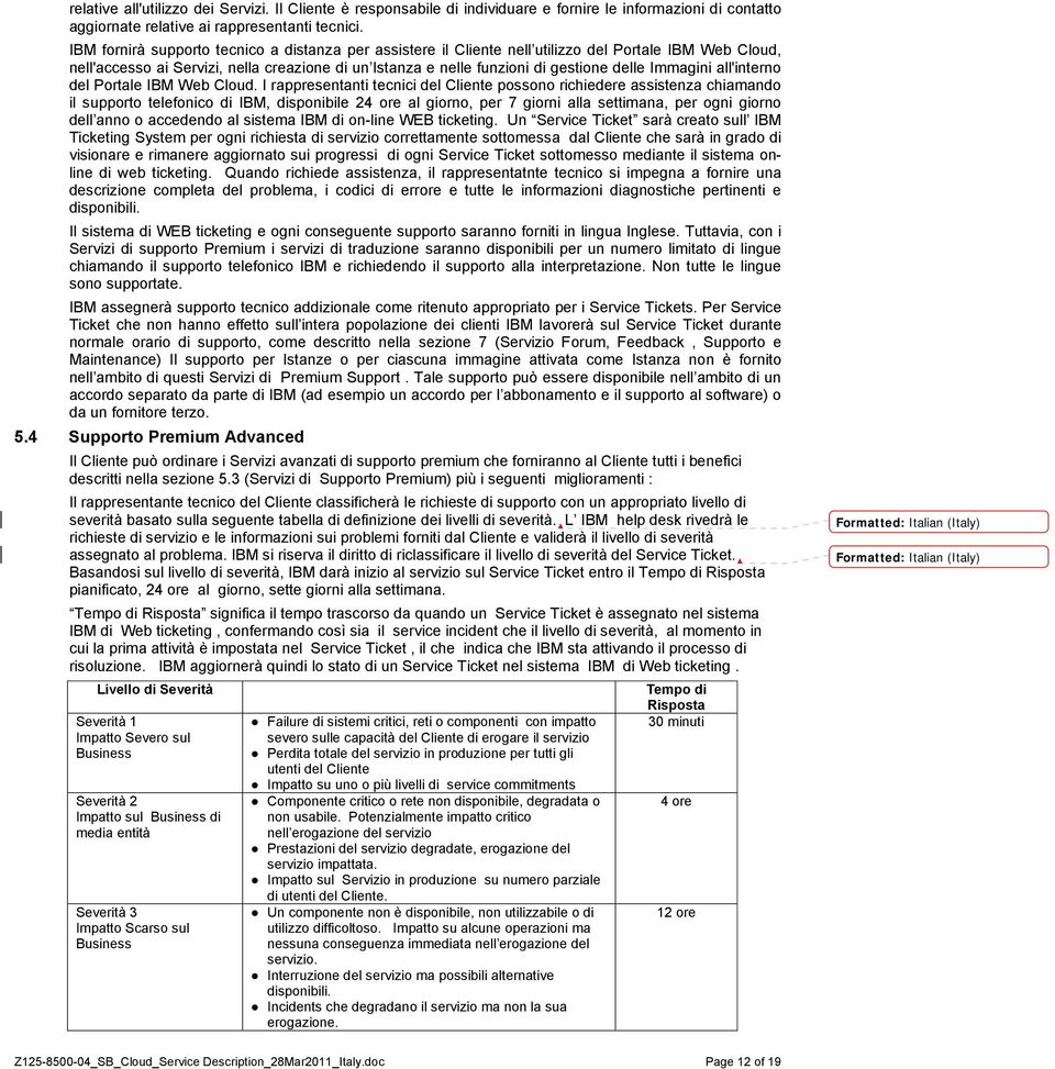 Immagini all'interno del Portale IBM Web Cloud.