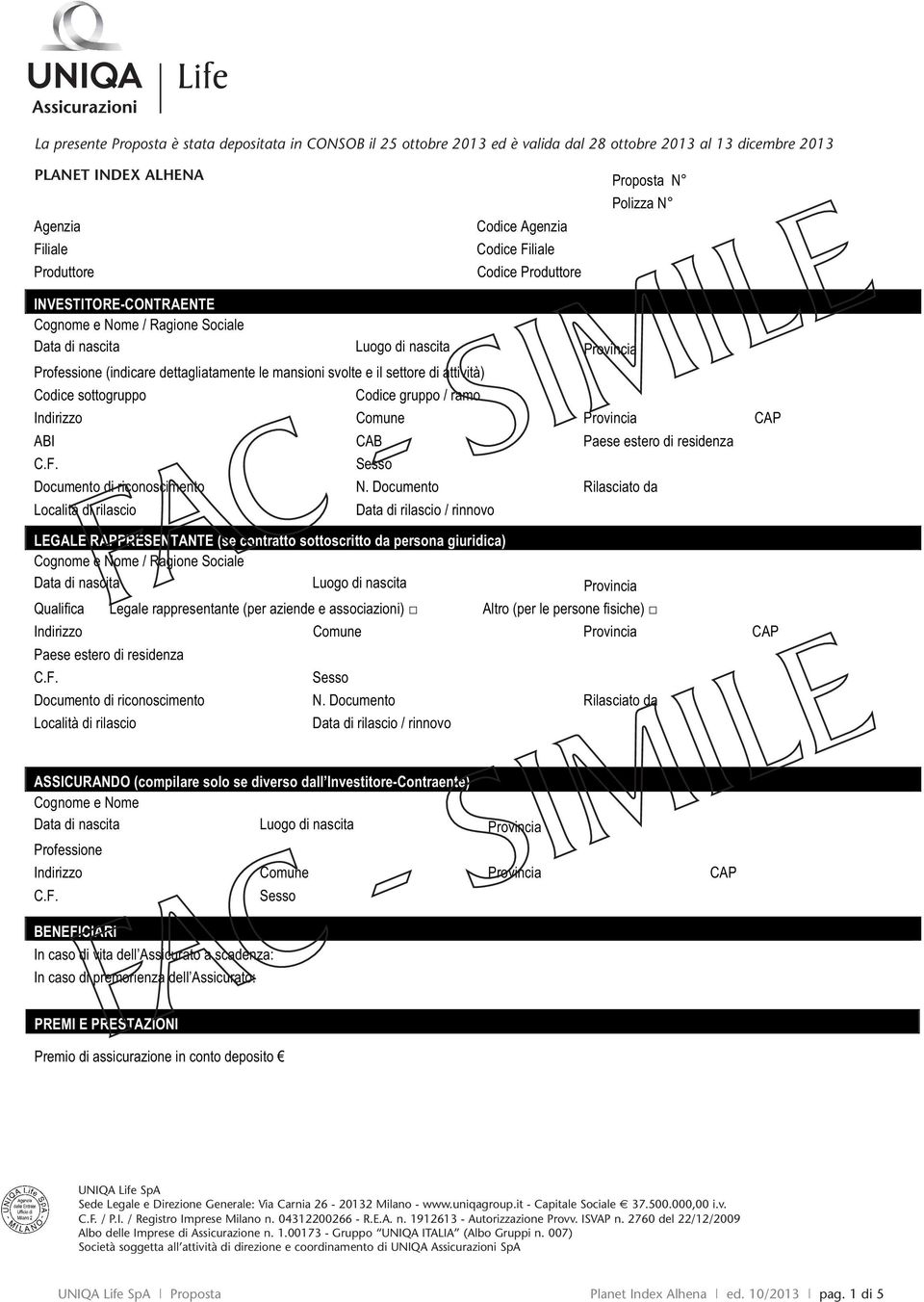 gruppo / ramo ABI CAB Paese estero di residenza Documento di riconoscimento N.