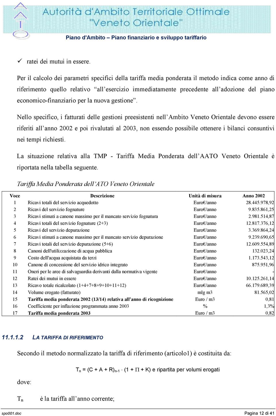 economico-finanziario per la nuova gestione.