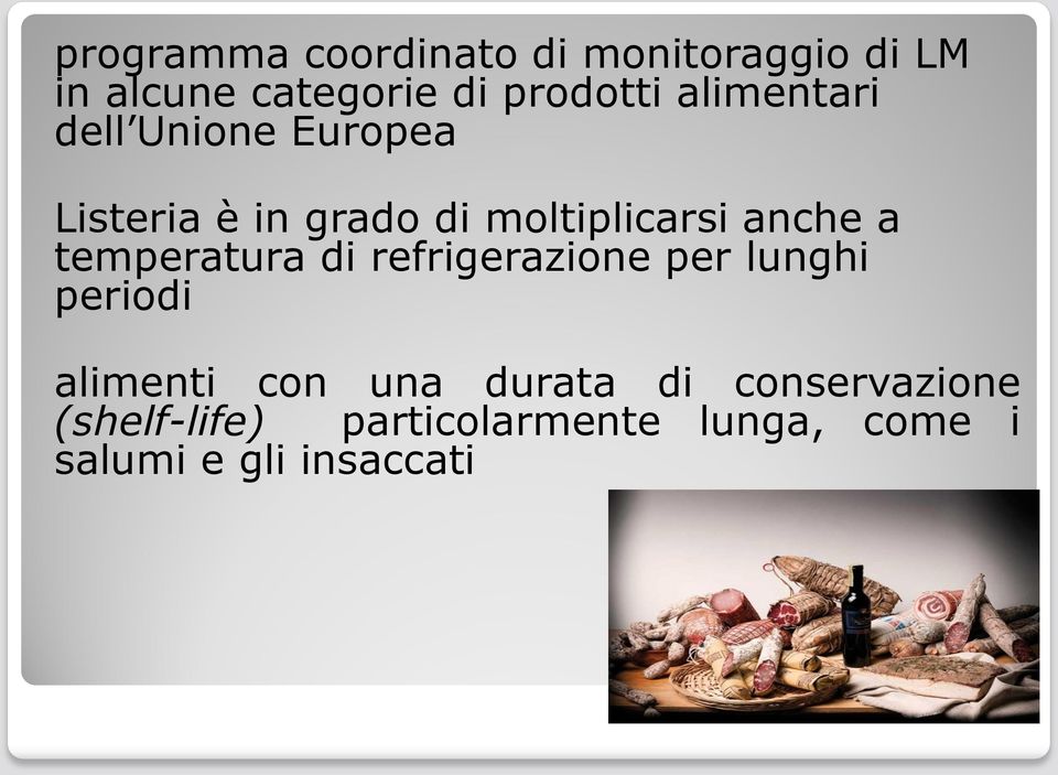 temperatura di refrigerazione per lunghi periodi alimenti con una durata di