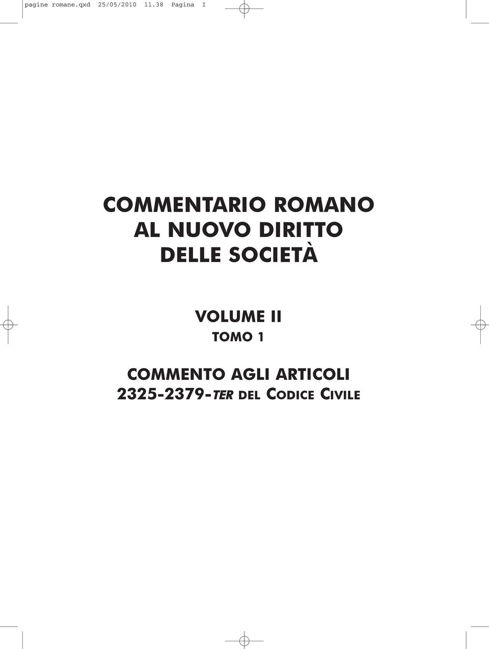 DIRITTO DELLE SOCIETÀ VOLUME II TOMO 1