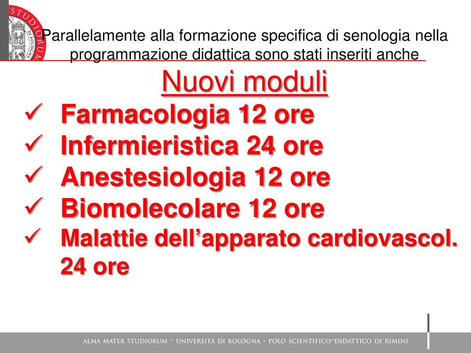 Farmacologia 12 ore Infermieristica 24 ore Anestesiologia 12