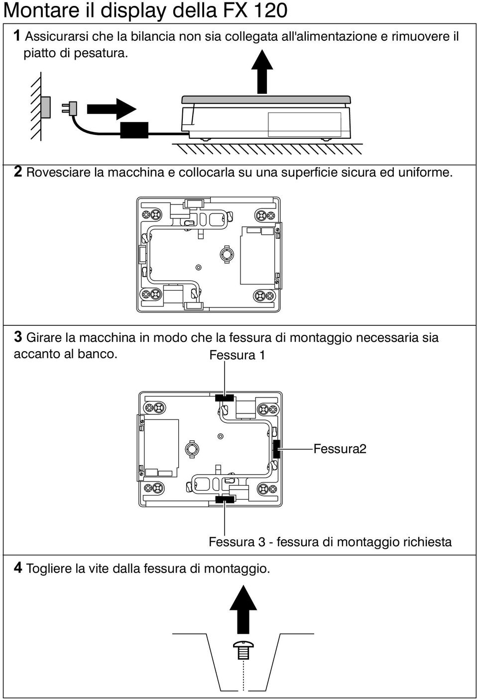 2 Rovesciare la macchina e collocarla su una superficie sicura ed uniforme.