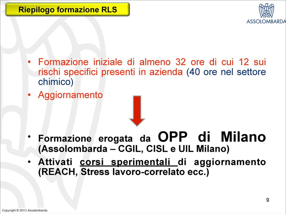 Aggiornamento Formazione erogata da OPP di Milano (Assolombarda CGIL, CISL e