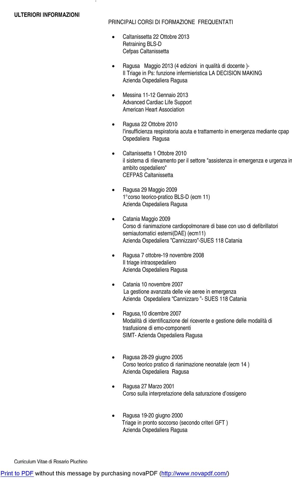 e trattamento in emergenza mediante cpap Ospedaliera Ragusa Caltanissetta 1 Ottobre 2010 il sistema di rilevamento per il settore "assistenza in emergenza e urgenza in ambito ospedaliero" CEFPAS