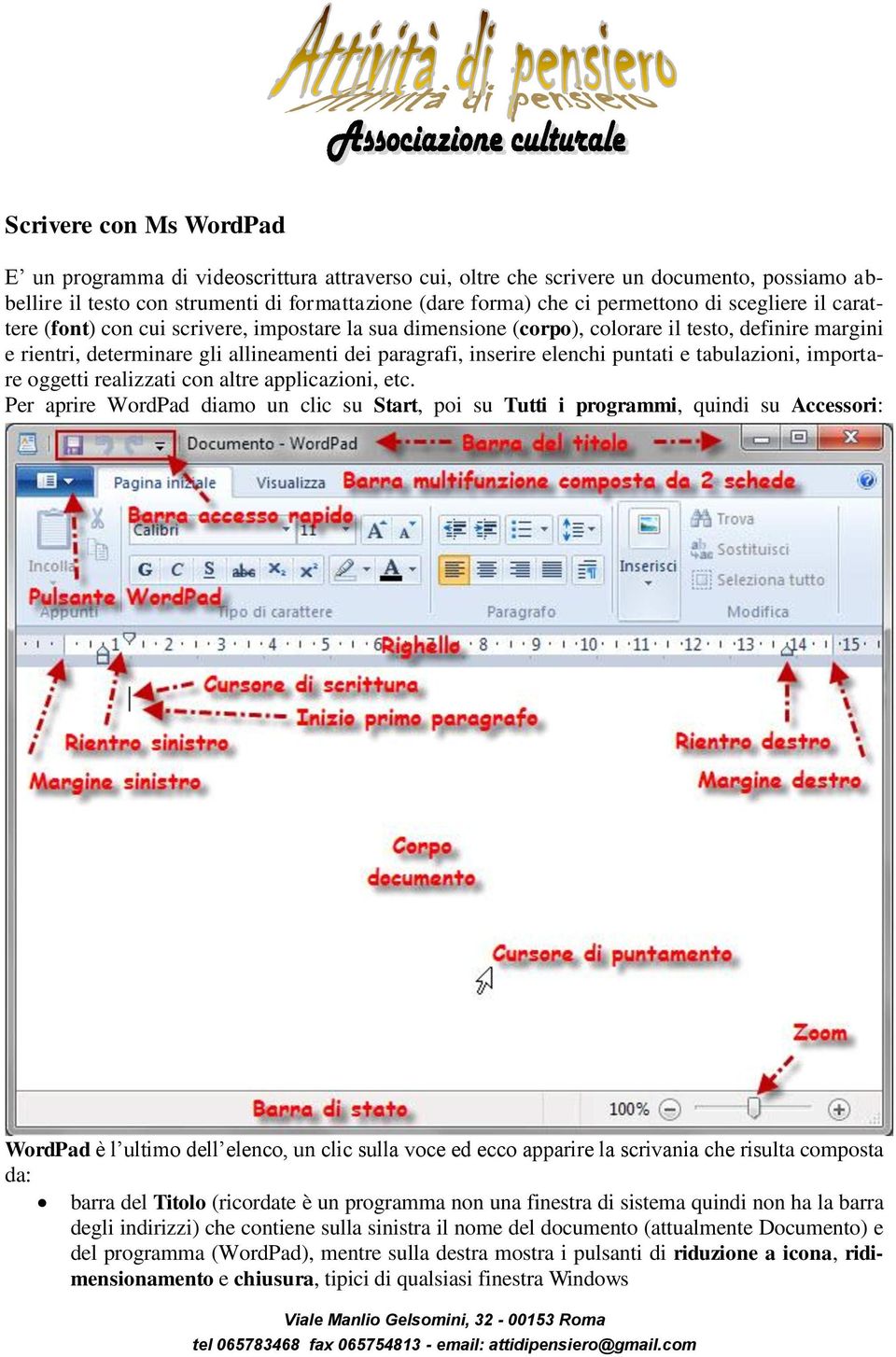 puntati e tabulazioni, importare oggetti realizzati con altre applicazioni, etc.