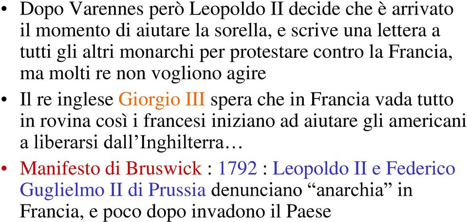 Francia vada tutto in rovina così i francesi iniziano ad aiutare gli americani a liberarsi dall Inghilterra Manifesto di