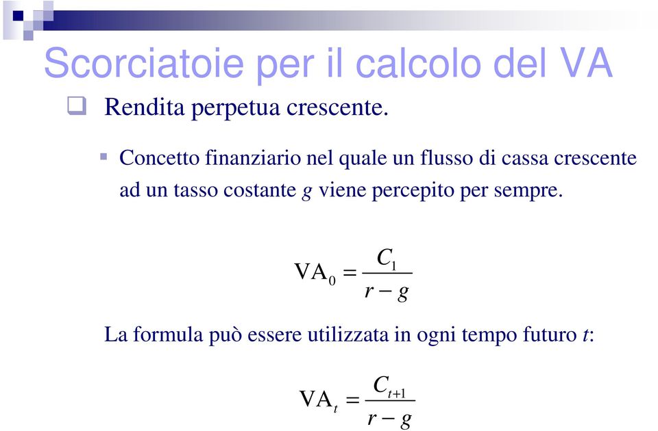 tasso costante g viene percepito per sempre.