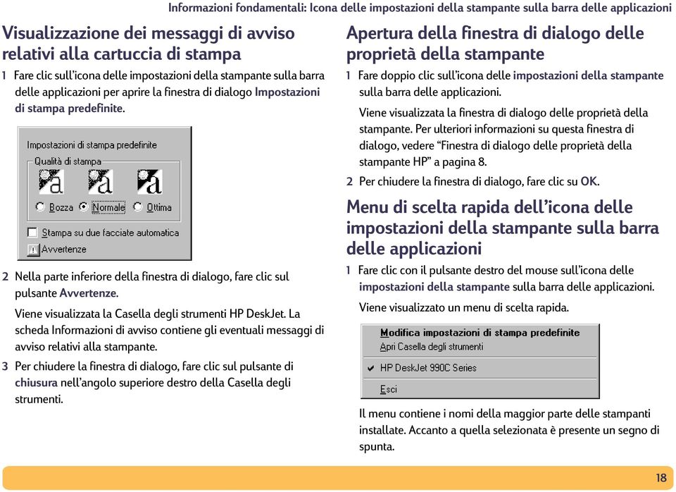 La scheda Informazioni di avviso contiene gli eventuali messaggi di avviso relativi alla stampante.