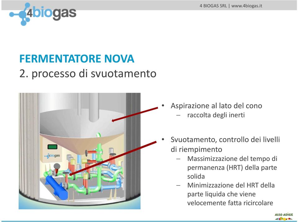 inerti Svuotamento, controllo dei livelli di riempimento Massimizzazione