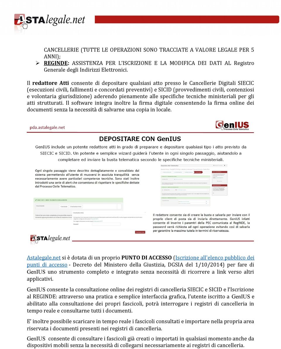 volontaria giurisdizione) aderendo pienamente alle specifiche tecniche ministeriali per gli atti strutturati.